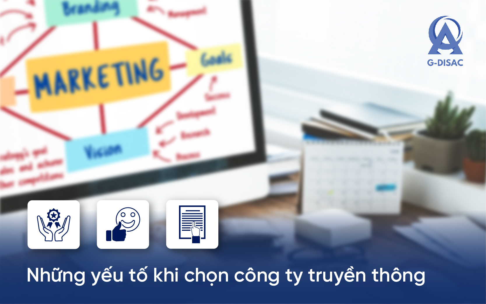 những yếu tố quan trọng khi chọn công ty truyền thông